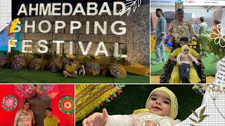 Episode 16 AHMEDABAD SHOPPING 🛍️ FESTIVAL 51 days 51 place in Ahmedabad [upl. by Inal248]