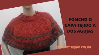 PONCHO O CAPA TEJIDO DOS AGUJAS [upl. by Lovett384]