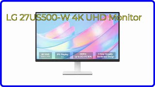 REVIEW 2024 LG 27US500W 4K UHD Monitor ESSENTIAL details [upl. by Sedaiuqlem]