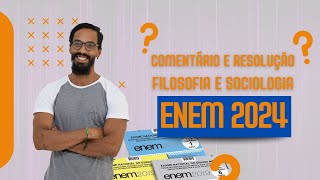 Comentários e Resolução ENEM 2024 Filosofia e Sociologia [upl. by Gilles]