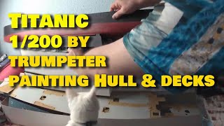 Titanic 1200 Trumpeter painting Hull amp Decks [upl. by Rabi]