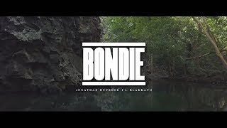 BONDIE  ZKB Jonathan Duvergé ft Blakkayo [upl. by Jereme]