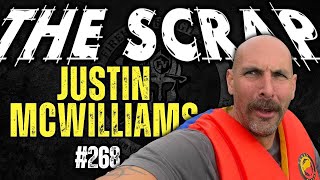 Weekly Scrap 268  Justin McWilliams Speaking his Mind [upl. by Abehshtab254]