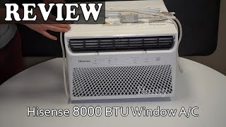 Hisense 8000 BTU Window Air Conditioner Review [upl. by Ekrub]