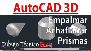 AUTOCAD 3D COMO EMPALMAR Y ACHAFLANAR PRISMAS  EMPALMAR Y ACHAFLANAR SOLIDOS 3D [upl. by Borlase]