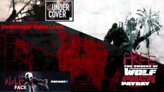 Payday 2  Undercover Voice Lines WolfPack [upl. by Opalina448]