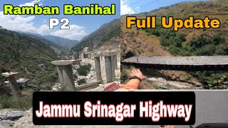 Fourlane Bridge  Ramban Banihal Road Part 2  Jammu Srinagar Highway  Amarnath Yatra 2024  Nh44 [upl. by Fradin11]