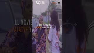 Bolu Yoruba Movie 2024 Official Trailer  Now Showing On ApataTV [upl. by Winnie]