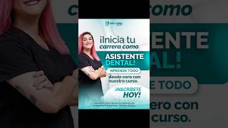 🌟ilnicia tu carrera como Asistente Dental🌟 dentaltrainingforyou dentista asistentedental [upl. by Pheni477]