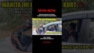 Nolongin wanita dalam mobil motovlog shorts [upl. by Ayikaz]