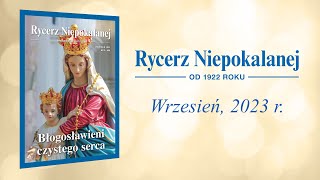 Rycerz Niepokalanej wrzesień 2023 [upl. by Samaj754]