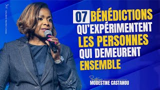 7 BÉNÉDICTIONS QUEXPÉRIMENTENT LES PERSONNES QUI DEMEURENT ENSEMBLE  Ps Modestine CASTANOU [upl. by Asert]