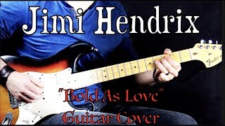 Jimi Hendrix  quotBold As Lovequot  Rock Guitar Cover [upl. by Bili]