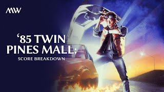 85 Twin Pines Mall  Back to the Future Thematic Breakdown [upl. by Annauqal]