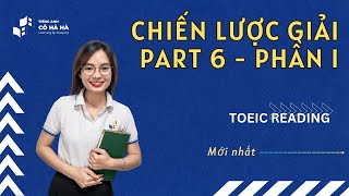 TOEIC Reading Part 6  Practice 1  Tiếng Anh Cô Hà Hà [upl. by Aleahc391]