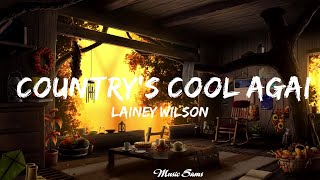 Lainey Wilson  Countrys Cool Again Lyrics  Music Wilkins [upl. by Earised353]