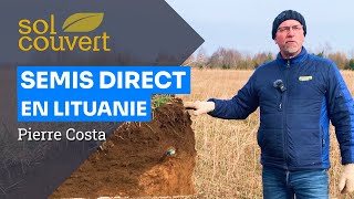 Semis direct en Lituanie avec Pierre Costa [upl. by Llahsram]