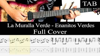 LA MURALLA VERDE  Enanitos Verdes Felipe Staiti FULL cover guitarra  TAB EXCLUSIVO PATREON [upl. by Spoor]