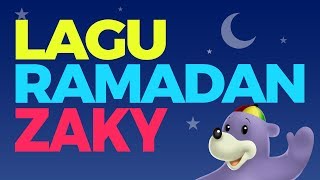 Lagu Ramadan dengan Zaky  Nasyid Muslim Untuk Anakanak [upl. by Madelaine]