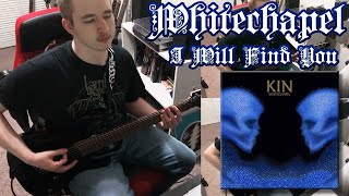 Whitechapel  I Will Find You GUITAR COVER [upl. by Giacomo]