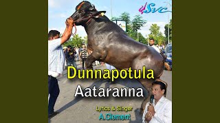 Dunnapotula Aataranna [upl. by Trocki]