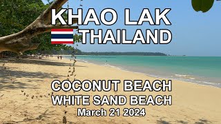 KHAO LAK THAILAND 2024 COCONUT BEACH amp WHITE SAND BEACH 4K [upl. by Ennairac]