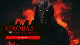 Orobas The Truthful Demon [upl. by Alegnaed]