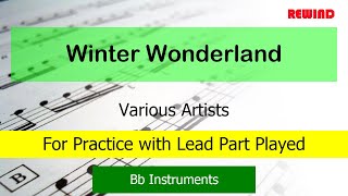 Winter Wonderland Backing Track Bb Instruments for Practice with Lead Part Played [upl. by Erehpotsirhc]