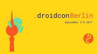 droidcon 2017 Trailer amp Recap [upl. by Cristi647]