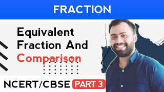 Mastering Fraction Comparison  Easy Steps to Compare Fractions  maths cbse ncert [upl. by Wendall847]