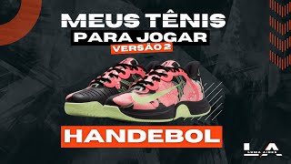 MEUS TÊNIS PRA JOGAR HANDEBOL 2 [upl. by Zzabahs]