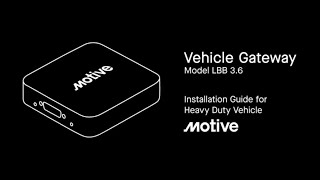 How to install a Motive Vehicle Gateway in heavyduty vehicles [upl. by Mcevoy]