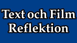 Hur gör man en film eller text reflektion [upl. by Htiekram]