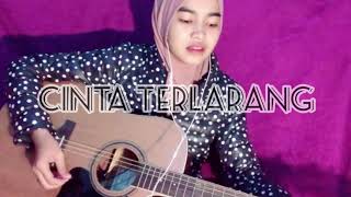 Cinta terlarang  kangen band cover [upl. by Aranat560]