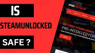 Is SteamUnlocked Safe 5 Secure Ways to Use It Without Risks [upl. by Ecinnahs537]