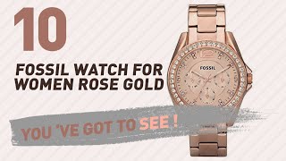 Top 10 Fossil Watch For Women Rose Gold  New amp Popular 2017 [upl. by Coleman]