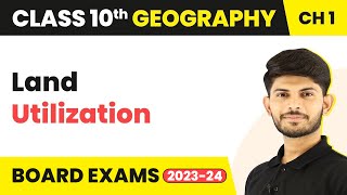 Land Utilization  Resource and Development  Class 10 Geography Chapter 1 202324 [upl. by Enimzzaj]