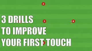 3 Drills To Improve First Touch  FootballSoccer [upl. by Sandy]