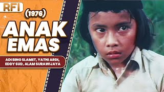 ANAK EMAS 1976 FULL MOVIE HD  ADI BING SLAMET YATNI ARDI EDDY SUD ALAM SURAWIJAYA [upl. by Austin]