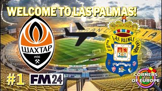 EP1 WELCOME TO LAS PALMAS  Corners of Europe  FM24 Las Palmas [upl. by Hubing530]