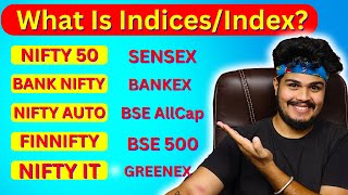 What is Index and Indices  Index amp Indices क्या होता है  FREE Stock Market Course Part 7 [upl. by Enined866]