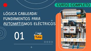 🛑 Introducción a la lógica cableada para automatismos eléctricos Una guía completa desde cero [upl. by Halyhs]