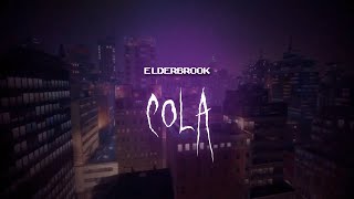 elderbrook  cola  sped up  lyrics [upl. by Monsour]