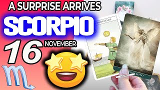 Scorpio ♏️A SURPRISE ARRIVES 💖 horoscope for today NOVEMBER 16 2024 ♏️ scorpio tarot NOVEMBER 16 [upl. by Refenej601]