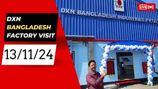 DXN Bangladesh Factory visit 13 November 2024  Dr Rafiqul Islam DXN Bangladesh [upl. by Blakely]