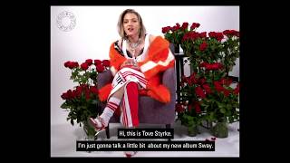 Tove Styrke  Sway Interview [upl. by Docia582]