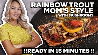 KETO TROUT WITH MUSHROOMS  PanFried Rainbow Trout  QUICK AND EASY RECIPE TROUT RECIPE  LOW CARB [upl. by Darline242]