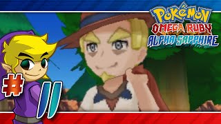 Lets Play Pokemon Omega Ruby  Part 11  Uncle Aarune [upl. by Fenton]