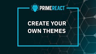 Create your own PrimeReact Themes [upl. by Tristram906]