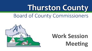 August 27 2024 Thurston County Board of County Commissioners AgendaSetting Meeting [upl. by Silloc178]